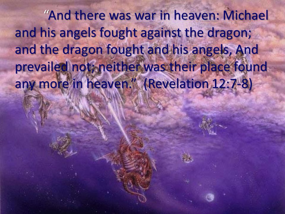 The War in Heaven. “And there appeared another wonder in heaven; and behold  a great red dragon, having seven heads and ten horns, and seven crowns. -  ppt download