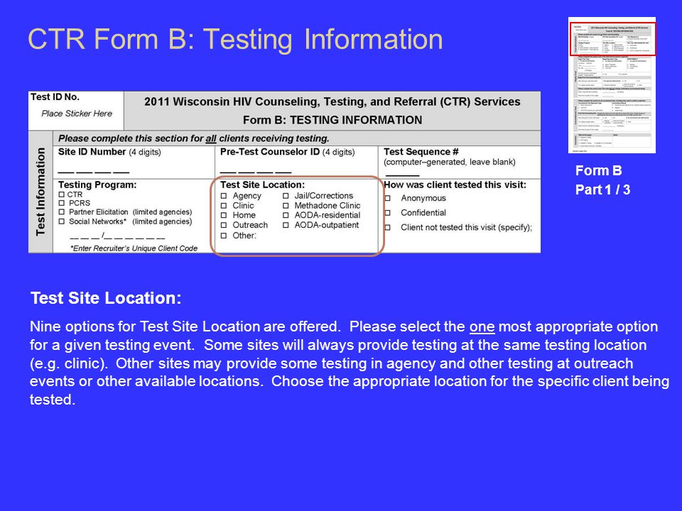 CTR Form B: Testing Information Form B Part 1 / 3 Test Site Location: Nine options for Test Site Location are offered.