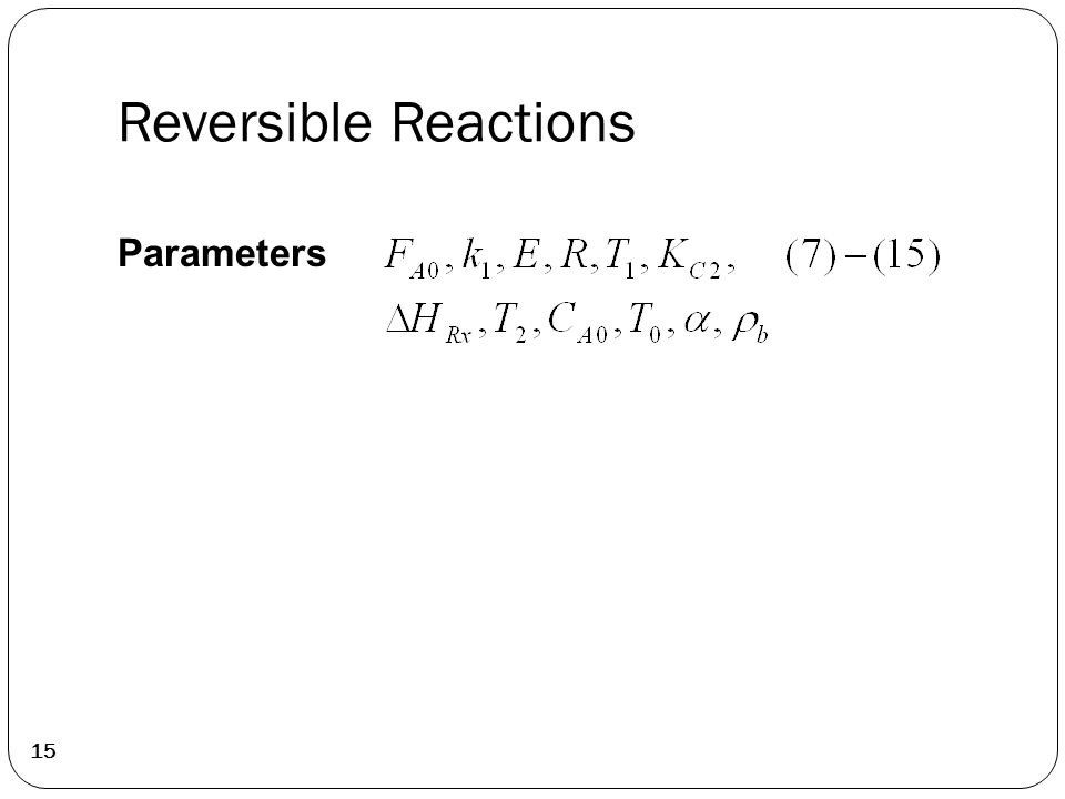 Reversible Reactions 15 Parameters