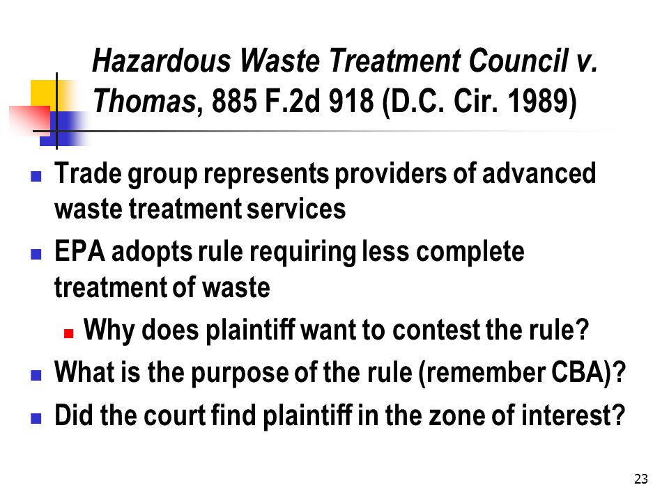 23 Hazardous Waste Treatment Council v. Thomas, 885 F.2d 918 (D.C.