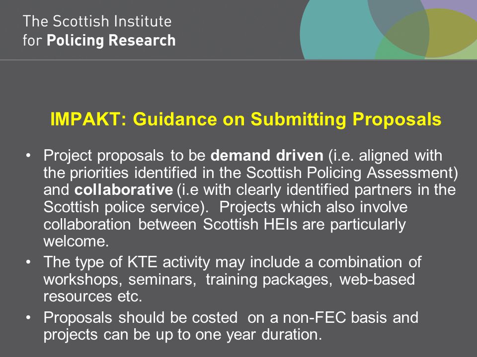 IMPAKT: Guidance on Submitting Proposals Project proposals to be demand driven (i.e.