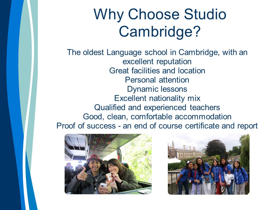 Why Choose Studio Cambridge.