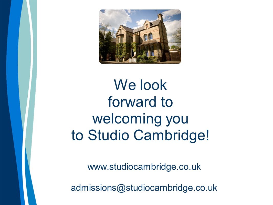 We look forward to welcoming you to Studio Cambridge.