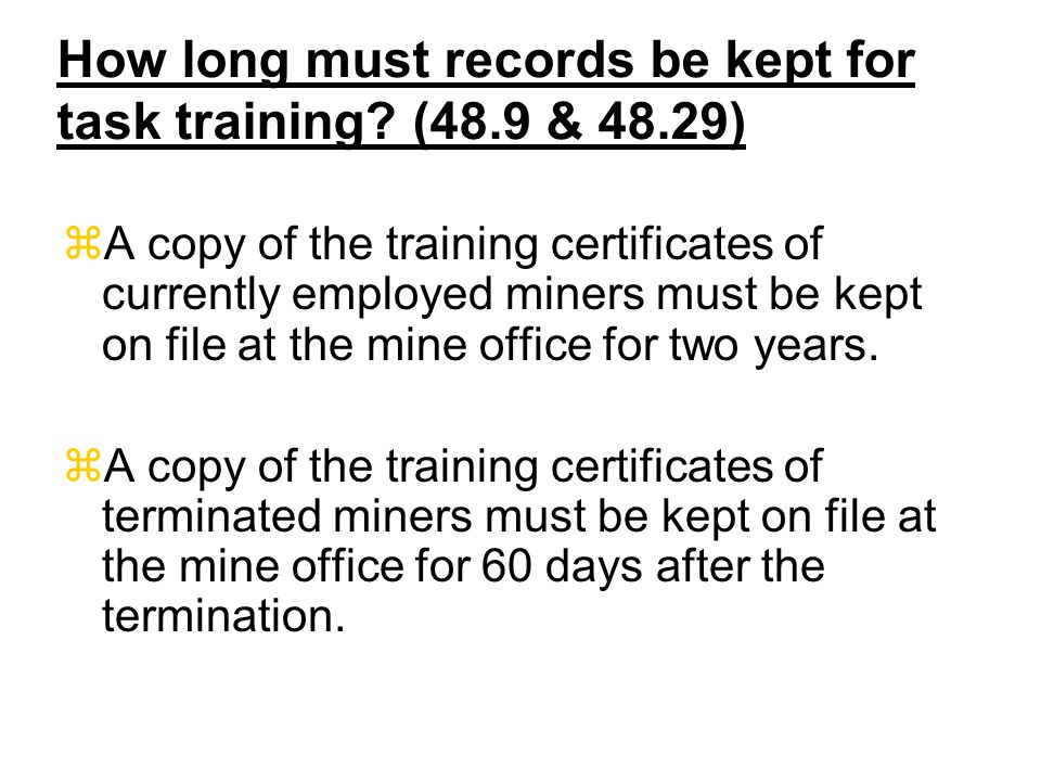 How long must records be kept for task training.