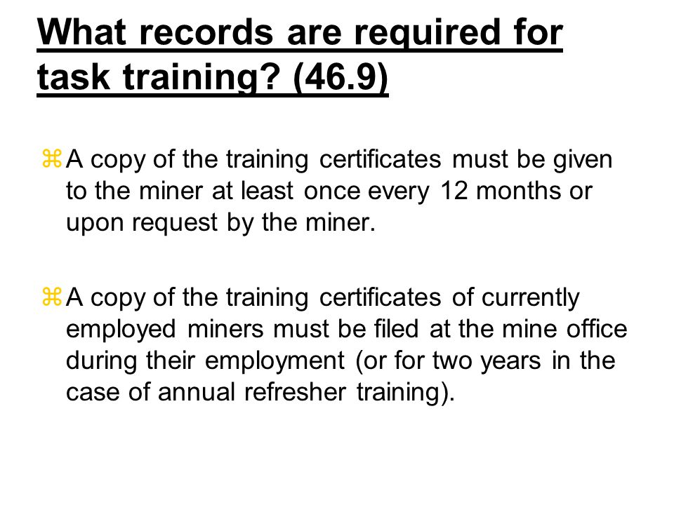 What records are required for task training.