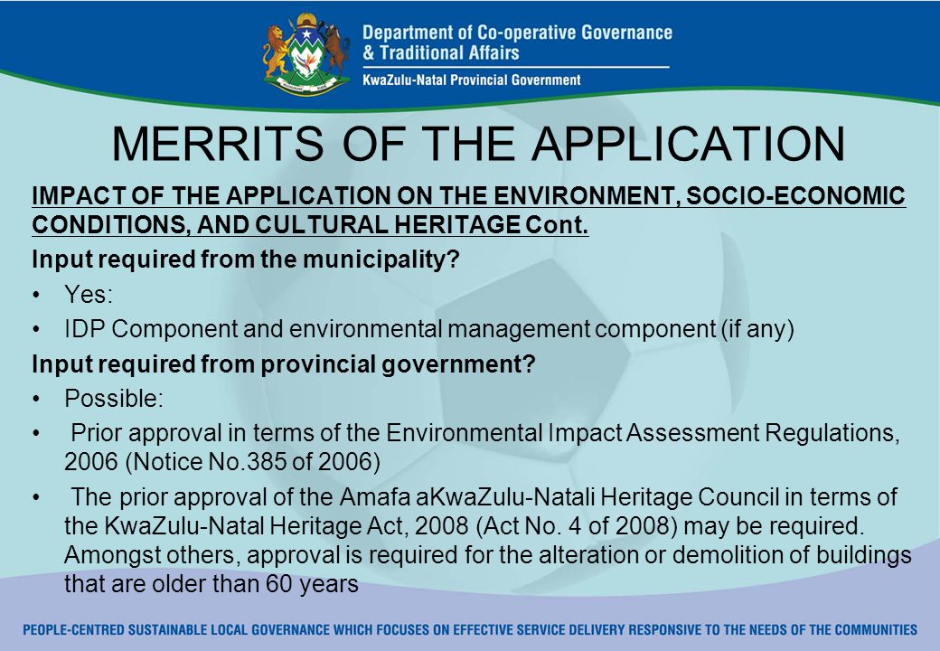 MERRITS OF THE APPLICATION IMPACT OF THE APPLICATION ON THE ENVIRONMENT, SOCIO-ECONOMIC CONDITIONS, AND CULTURAL HERITAGE Cont.