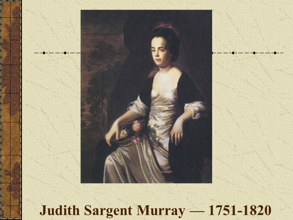 Judith Sargent Murray —