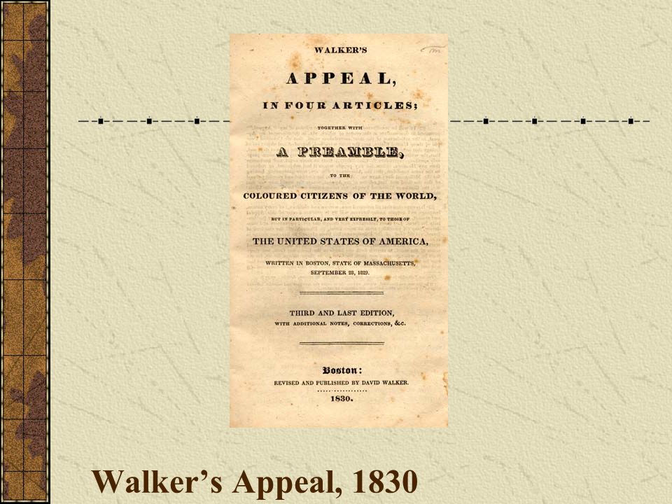 Walker’s Appeal, 1830