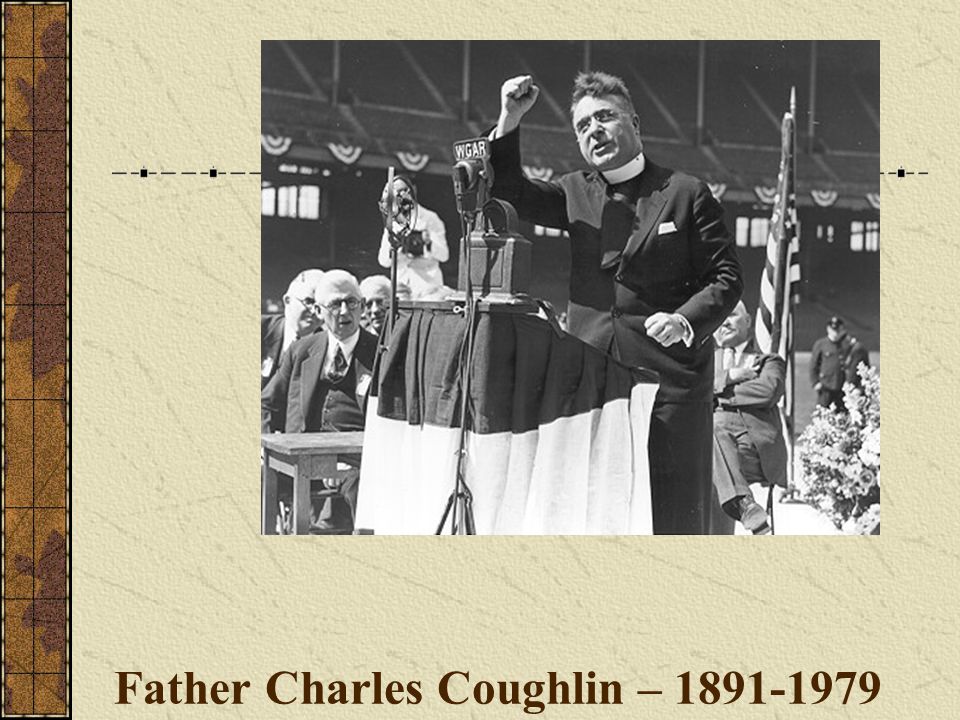 Father Charles Coughlin –