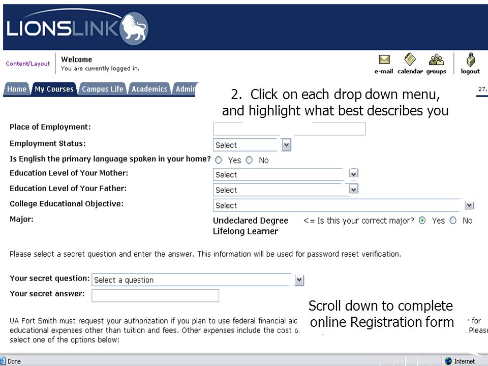 Scroll down to complete online Registration form 2.