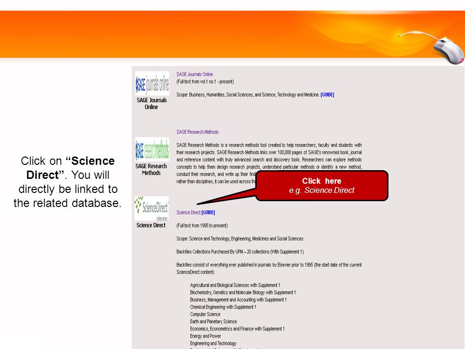 Click on Science Direct . You will directly be linked to the related database.