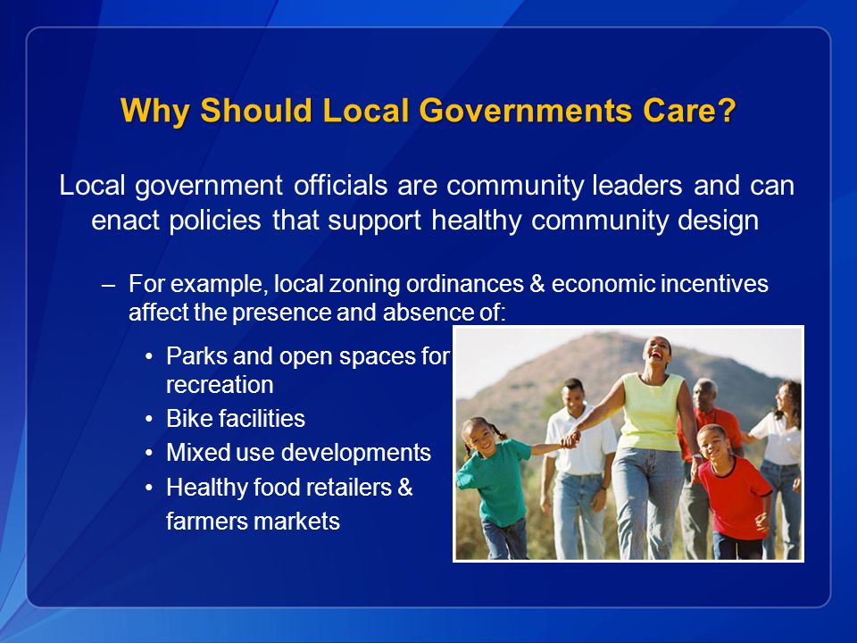 Why Should Local Governments Care.
