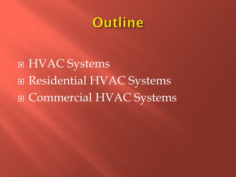  HVAC Systems  Residential HVAC Systems  Commercial HVAC Systems