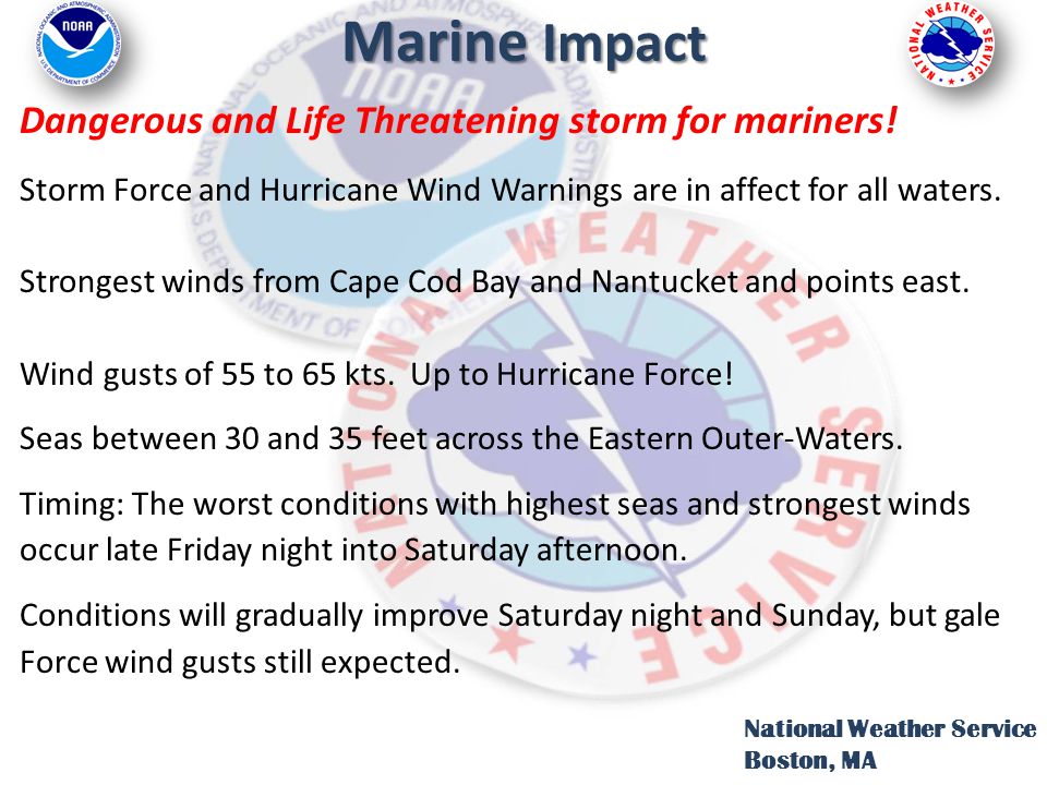 Marine Impact Dangerous and Life Threatening storm for mariners.
