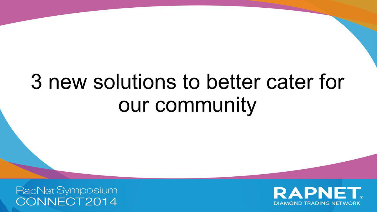 3 new solutions to better cater for our community
