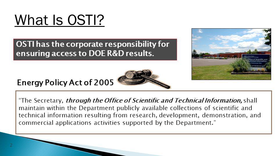 What Is OSTI.
