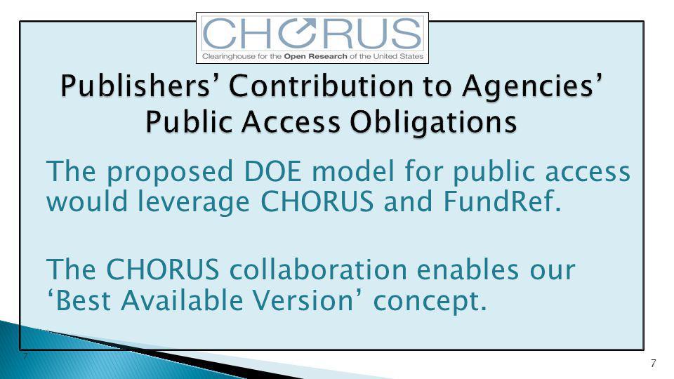 The proposed DOE model for public access would leverage CHORUS and FundRef.