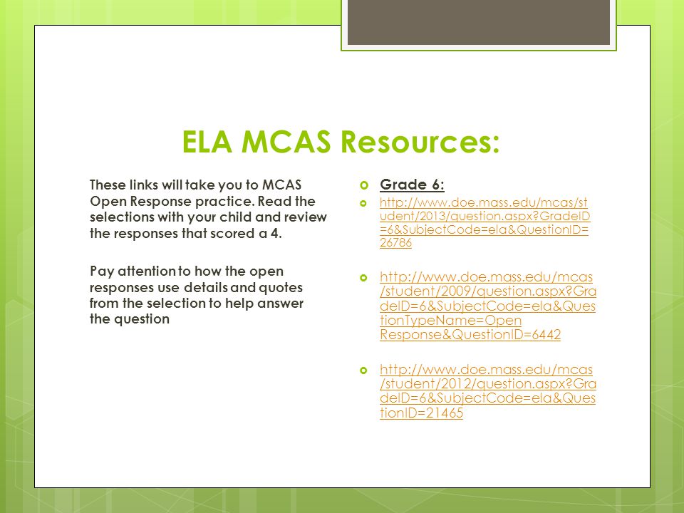 ELA MCAS Resources: These links will take you to MCAS Open Response practice.