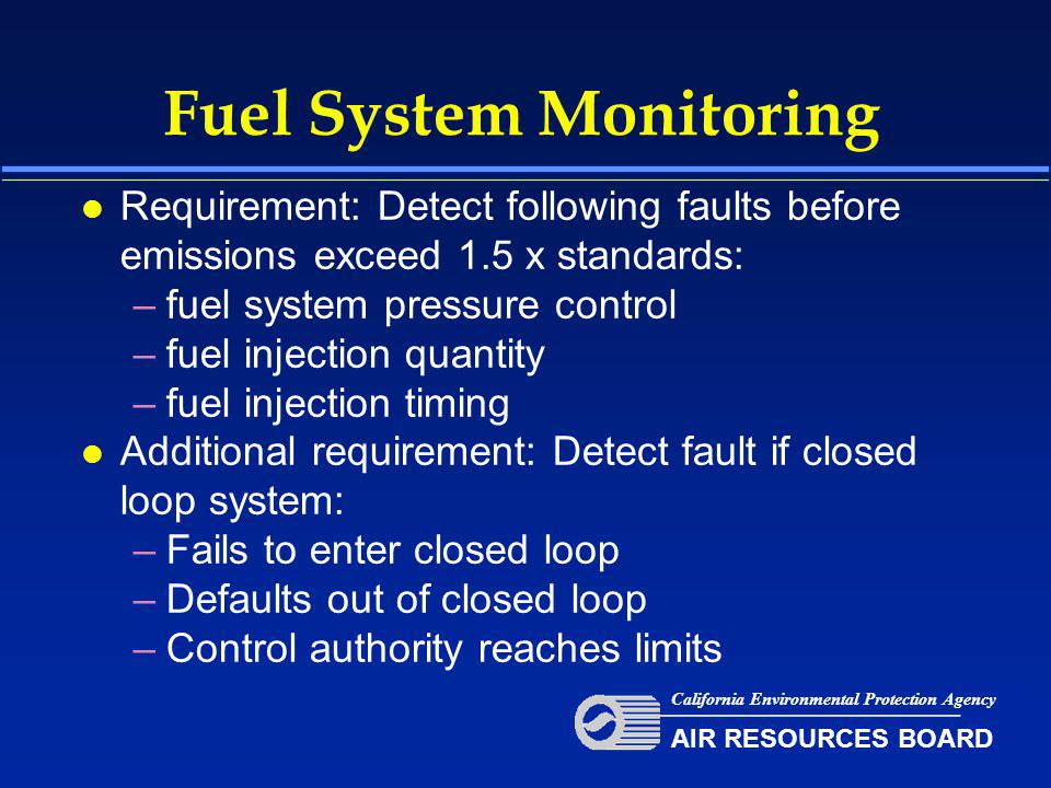 Diesel Engine Major Monitors l Fuel System l Misfire l EGR System l Boost  Pressure Control System California Environmental Protection Agency AIR  RESOURCES. - ppt download