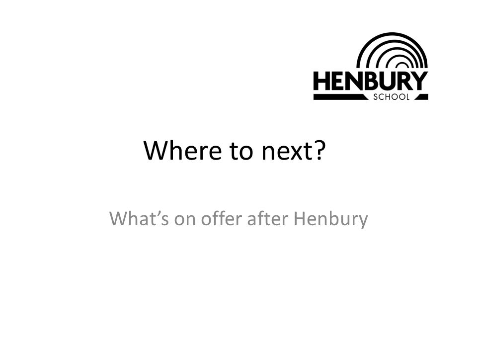 Where to next What’s on offer after Henbury