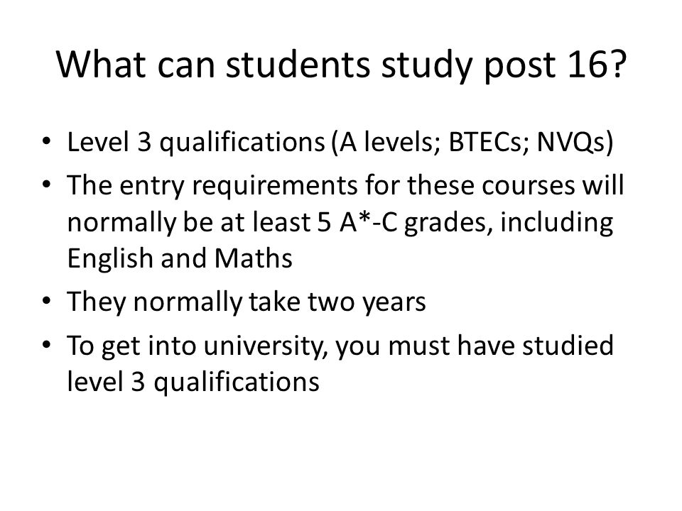What can students study post 16.