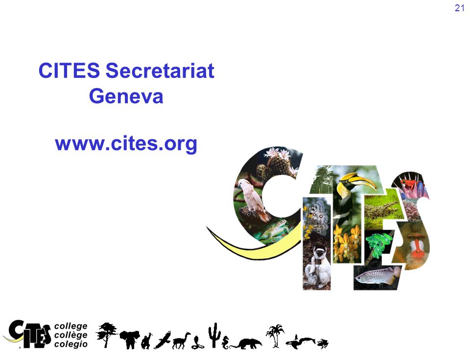 21 CITES Secretariat Geneva