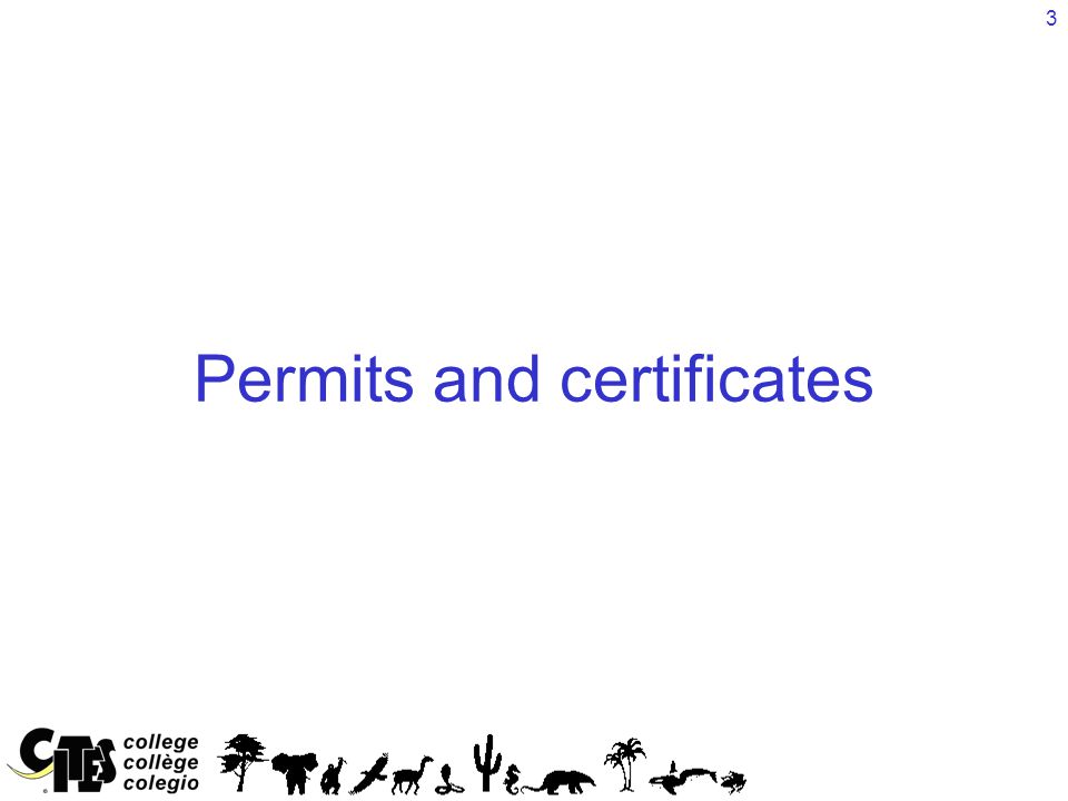 3 Permits and certificates