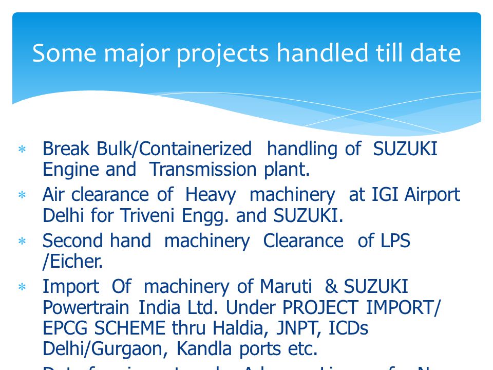 Break Bulk/Containerized handling of SUZUKI Engine and Transmission plant.