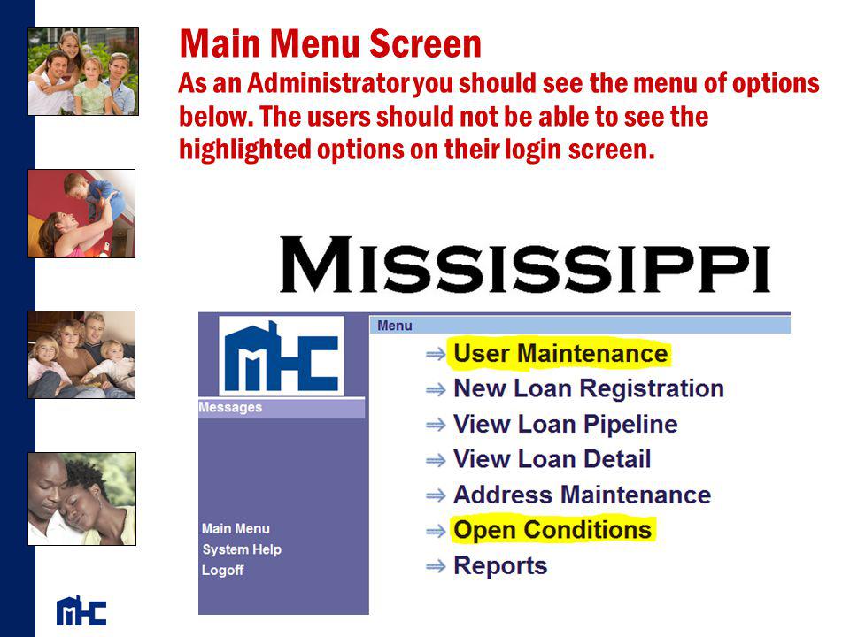 Main Menu Screen As an Administrator you should see the menu of options below.