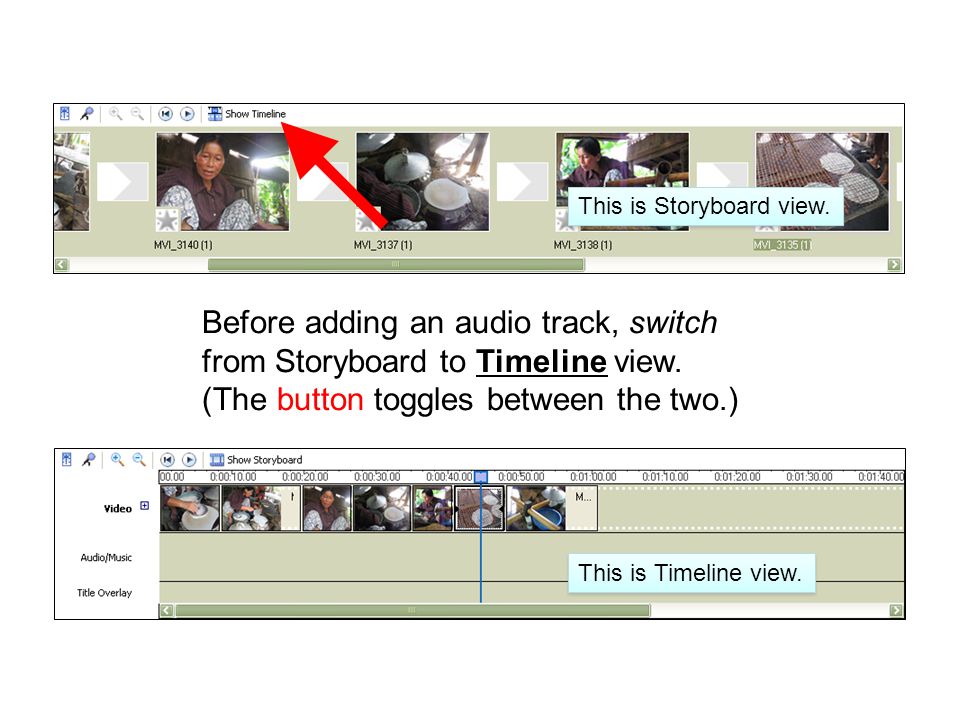 Before adding an audio track, switch from Storyboard to Timeline view.