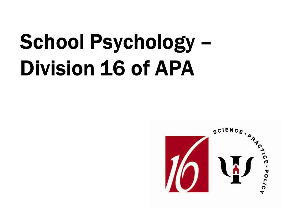 School Psychology – Division 16 of APA