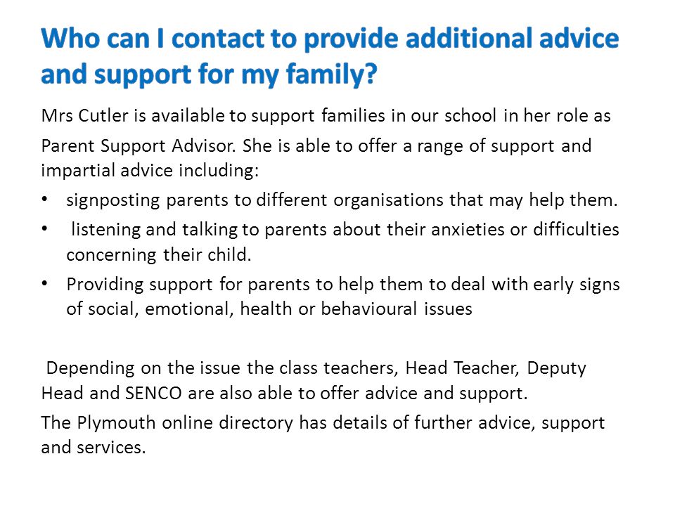 Mrs Cutler is available to support families in our school in her role as Parent Support Advisor.