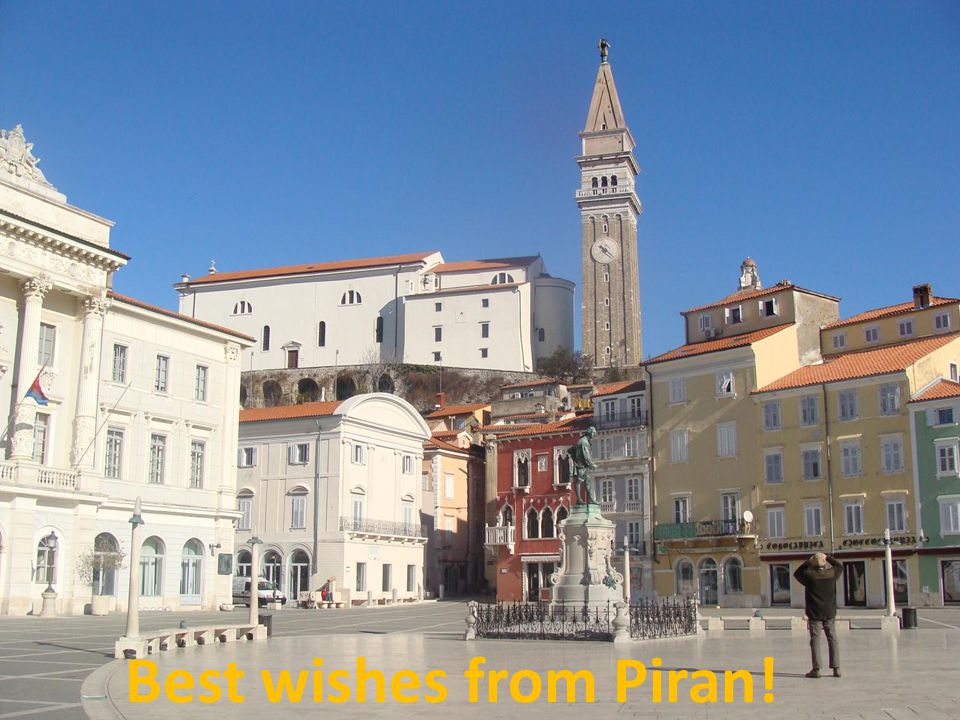 Best wishes from Piran!
