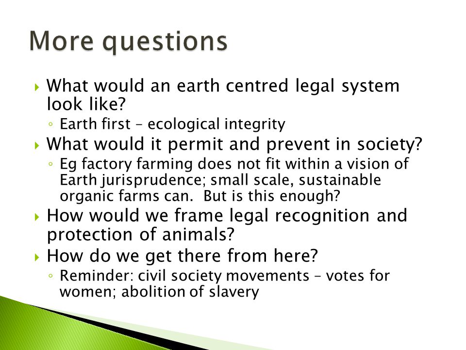  What would an earth centred legal system look like.
