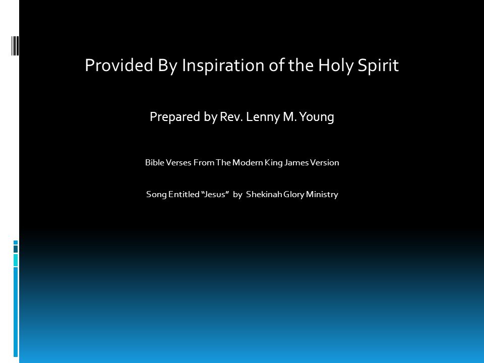 Provided By Inspiration of the Holy Spirit Prepared by Rev.