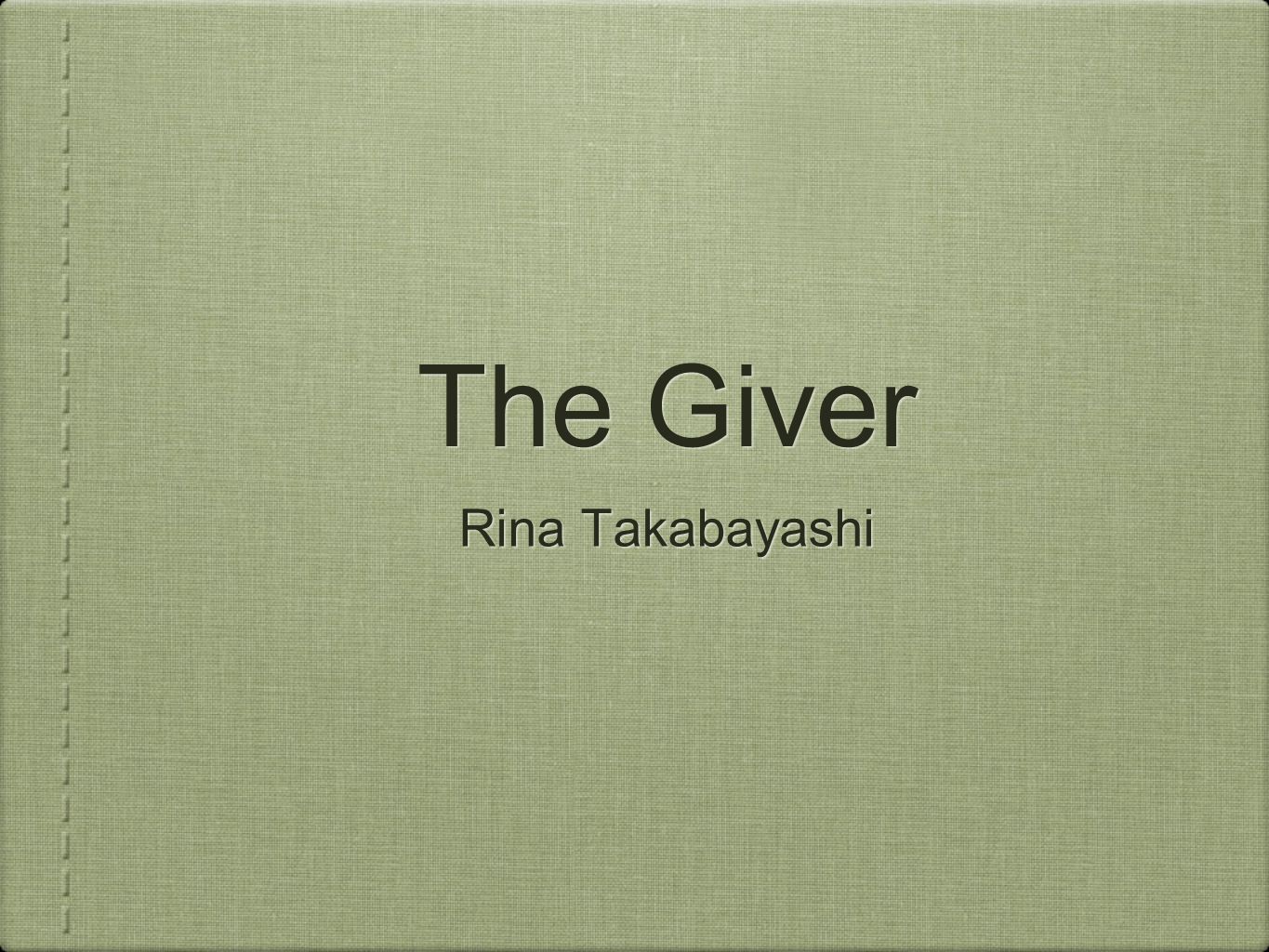 The Giver Rina Takabayashi