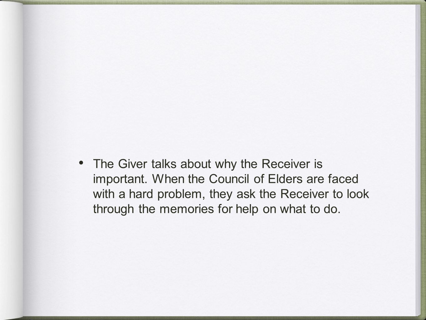 The Giver talks about why the Receiver is important.