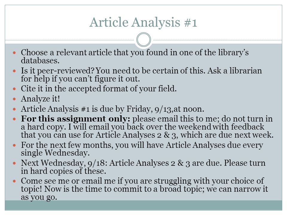 Article Analysis #1 Choose a relevant article that you found in one of the library’s databases.