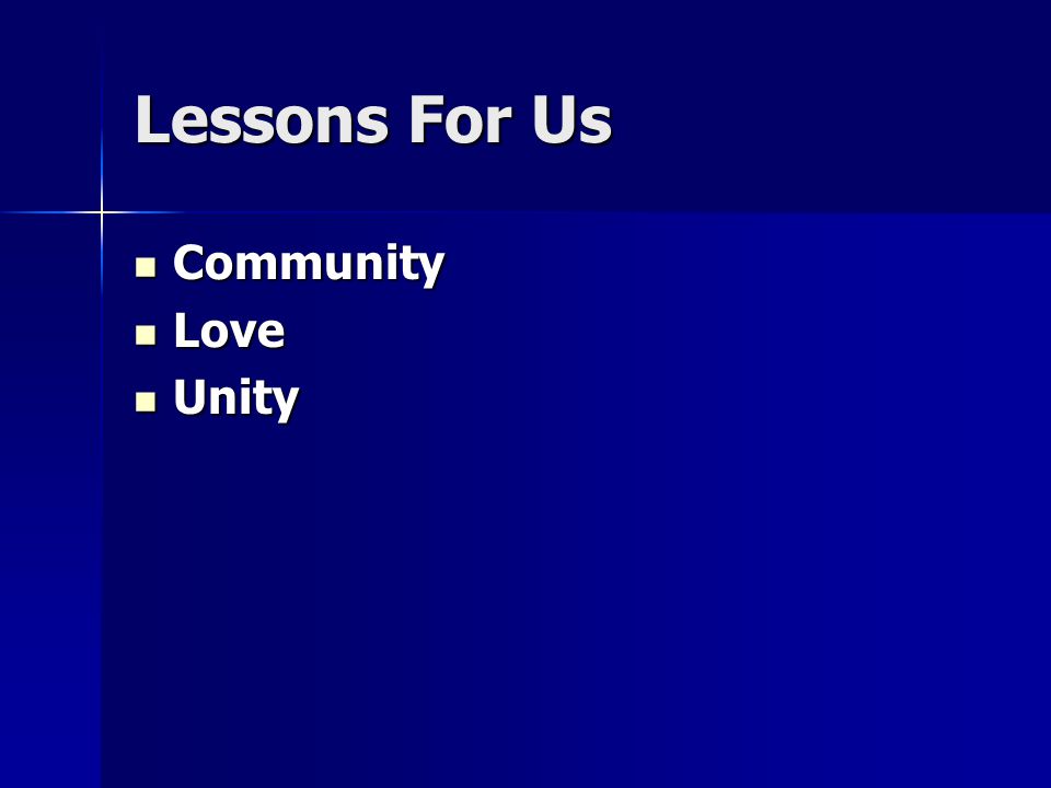 Lessons For Us Community Community Love Love Unity Unity