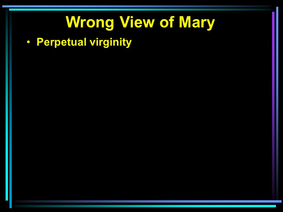 Perpetual virginity