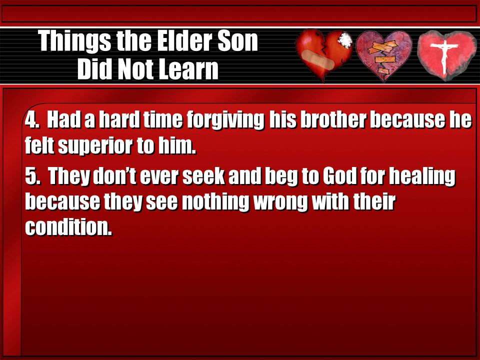 Things the Elder Son Did Not Learn 4.