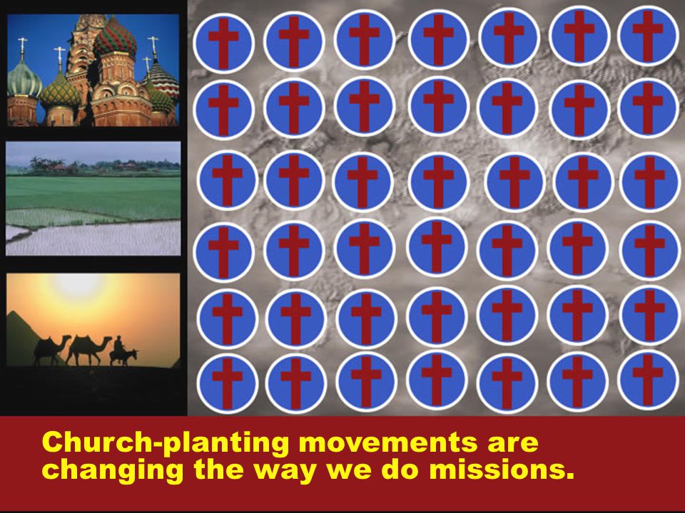 Church-planting movements are changing the way we do missions.