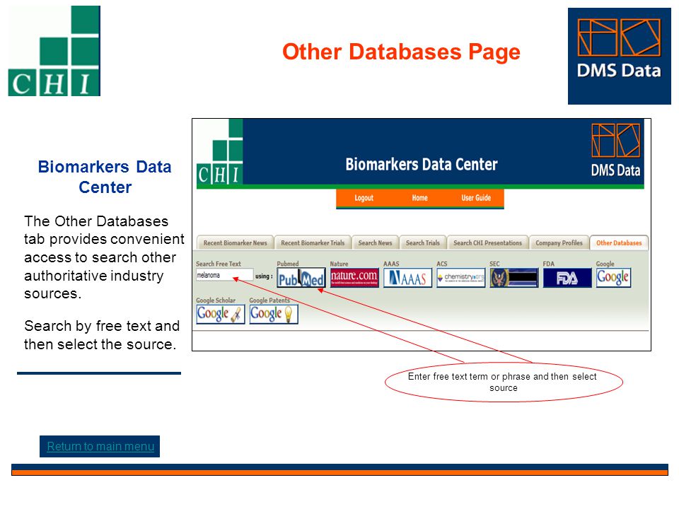 Biomarkers Data Center The Other Databases tab provides convenient access to search other authoritative industry sources.