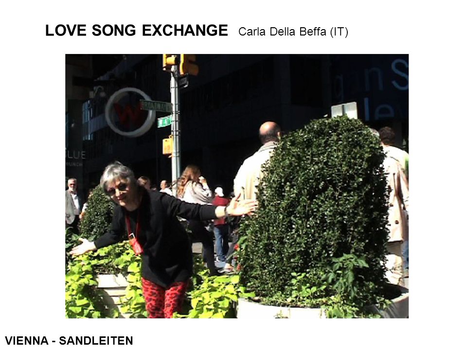 LOVE SONG EXCHANGE Carla Della Beffa (IT) VIENNA - SANDLEITEN