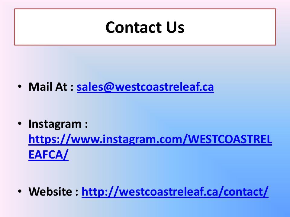 Buy Marijuana Online Westcoastreleaf ca Westcoastreleaf ca Ppt buy-marijuana-online-westcoastreleaf-ca-westcoastreleaf-ca-ppt