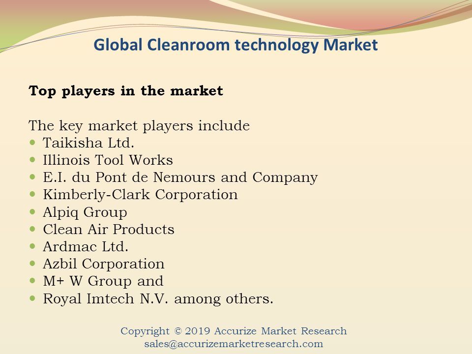 Global Cleanroom technology Market Top players in the market The key market players include Taikisha Ltd.