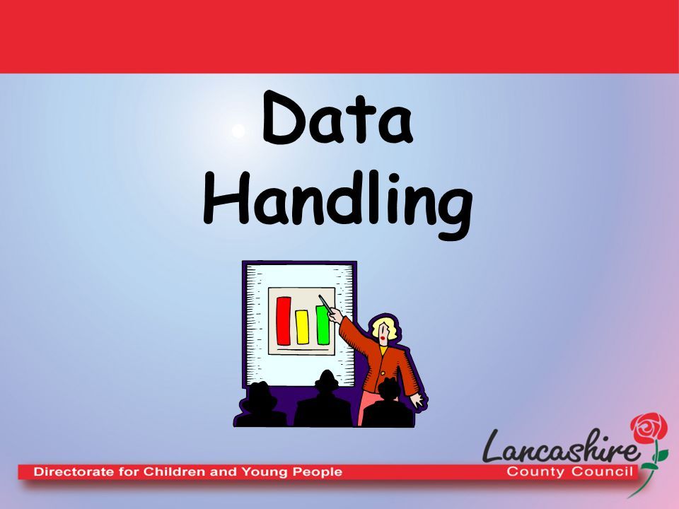Data handling objectives to consider the data handling cycle and the