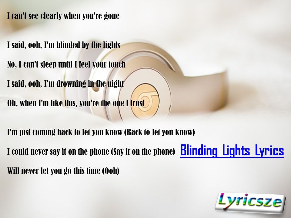 Blinding Lights Lyrics - ppt download
