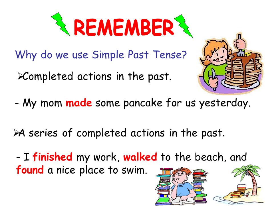 Why do we use Simple Past Tense.  A series of completed actions in the past.