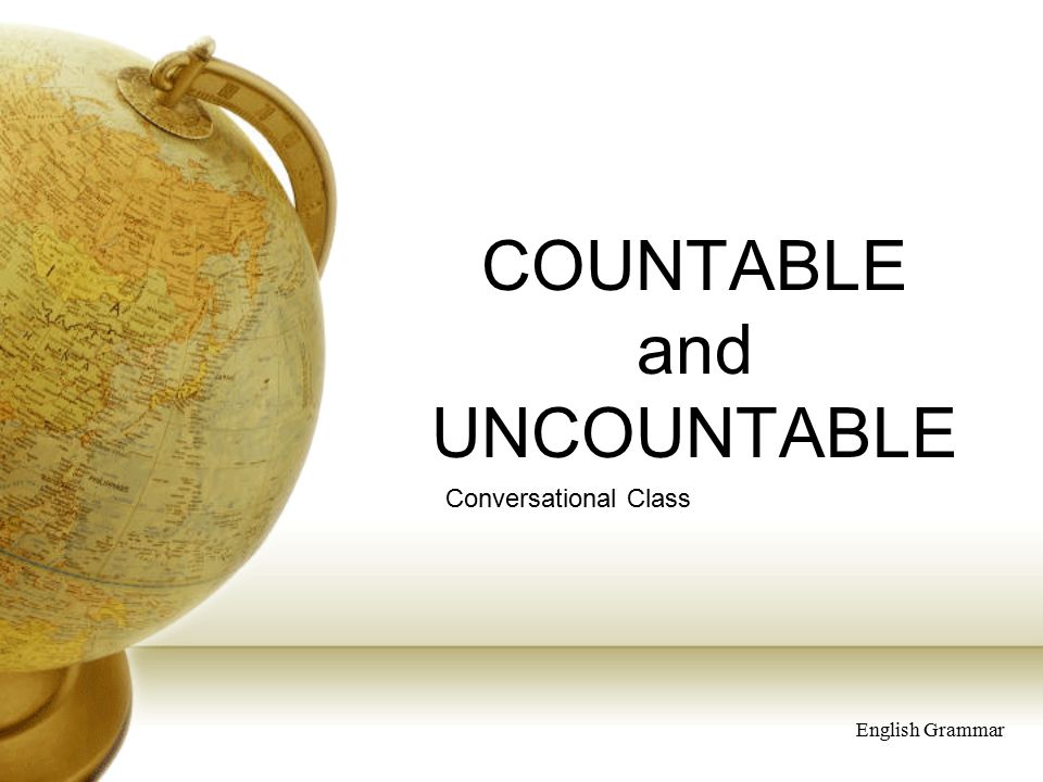 COUNTABLE and UNCOUNTABLE Conversational Class English Grammar